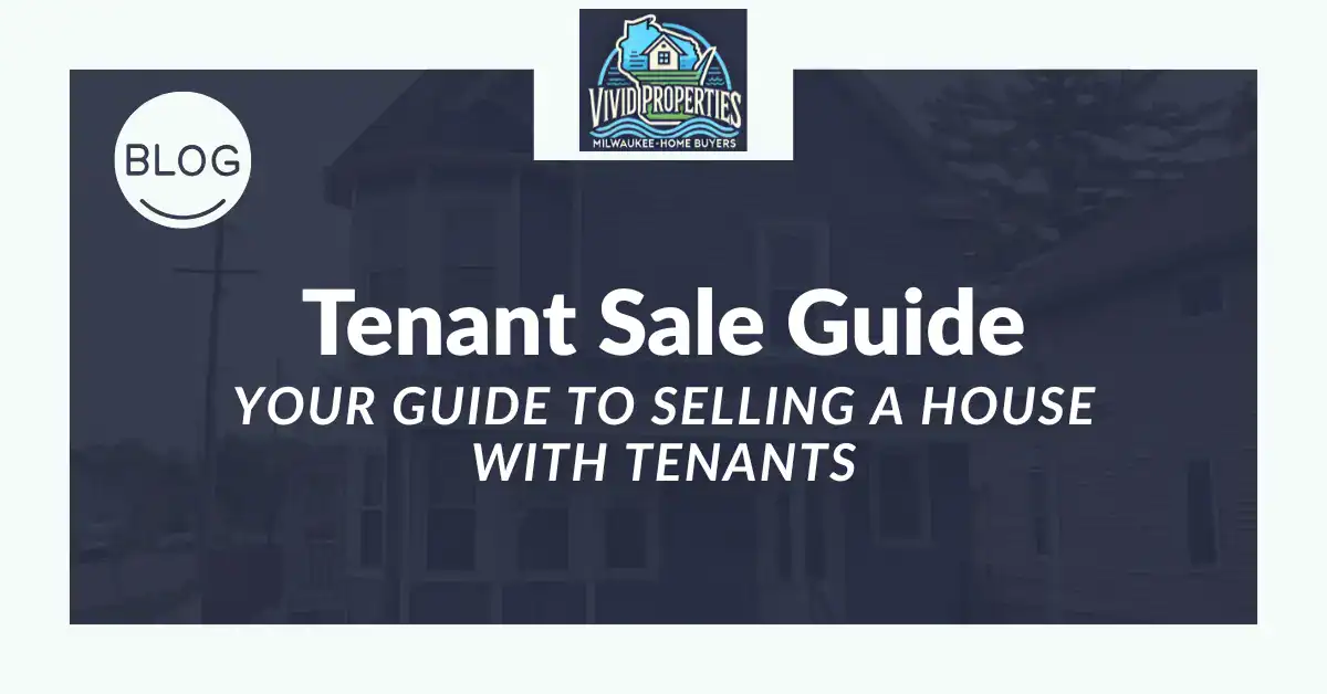 Your Guide To Selling a House With Tenants
