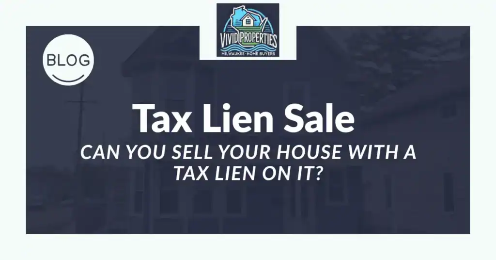 Selling a Home with a Tax Lien