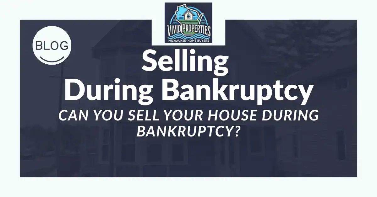 Can You Sell Your House During Bankruptcy