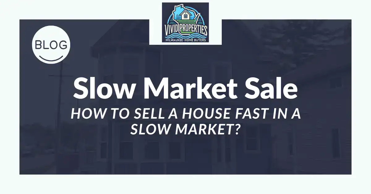 How To Sell a House Fast in a Slow Market